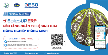 Mời tham dự hội thảo giới thiệu "SalesUP ERP - Nền tảng quản trị hệ sinh thái nông nghiệp thông minh"